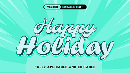 Modern retro script text design featuring 'Happy Holiday' message with a vibrant sunburst background, fully editable vector graphic for festive greetings and celebrations