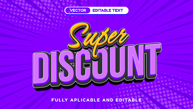 Super Discount text effect, 3D bold lettering for marketing and sale promotions