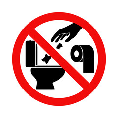 Do not flush toilet paper down the toilet, No litter down the toilet sign. Flat vector illustration design