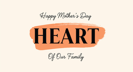 Vector graphic with Happy Mother's Day text and heart design on beige background