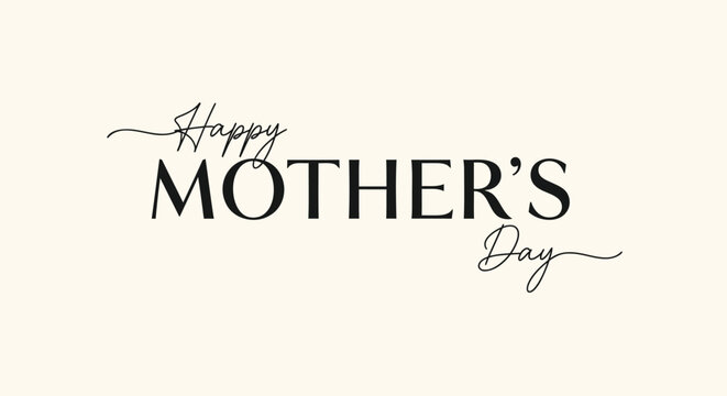 Mother's Day greeting card template with Happy Mother's Day text in elegant black script and serif fonts on beige background