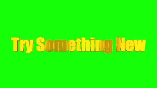 Animated text 'try something new' on green screen background with yellow gradient effect
