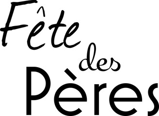 Digital png illustration of fete des peres text on transparent background