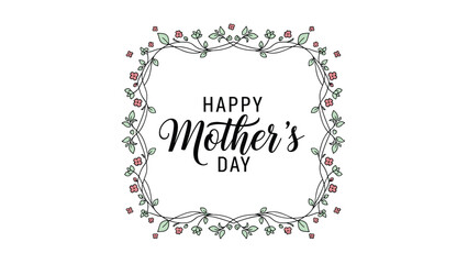 Obraz premium Elegant floral border with delicate vines and pink flowers surrounding the words Happy Mother's Day in stylish script.