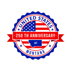 250 Years American Freedom Emblem, Montana vector Badge with small state map
