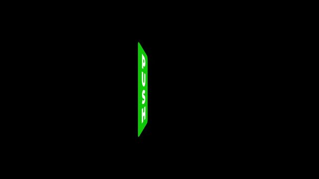 A green vertical rectangular sign features the word push in white capital letters to indicate the correct physical action needed to open the door