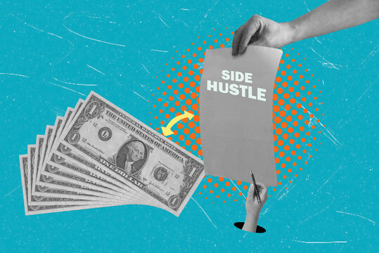 Art collage showing money and a paper labeled side hustle with hand holding a pen