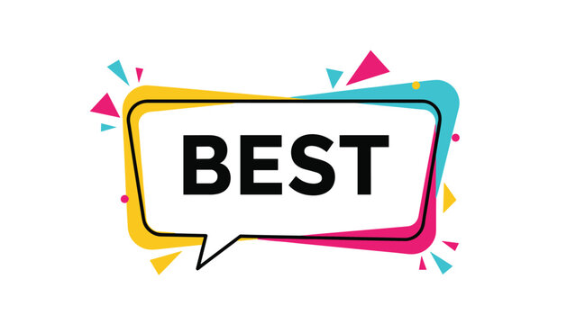 Brightly colored speech bubble with the word BEST written inside, surrounded by geometric confetti for a promotional or celebratory tag.