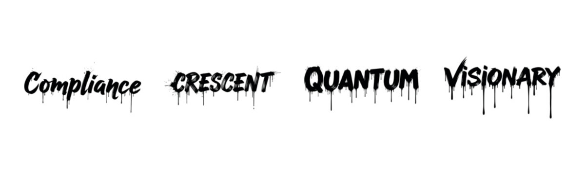 Grunge drip word art: compliance, crescent, quantum, visionary
