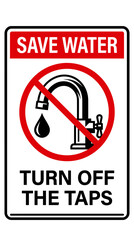 Save water sign with tap icon and conservation message