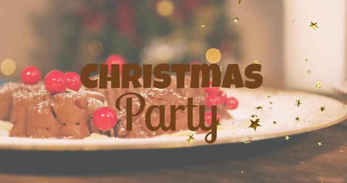 Animation of golden stars and christmas party text banner against close up of christmas dessert