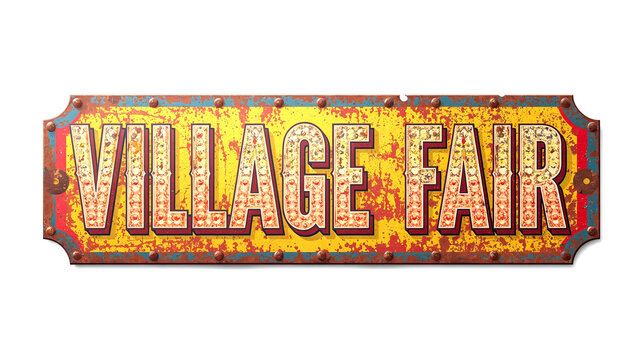 Vintage colorful Village Fair sign isolated on white