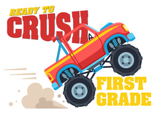 ready to crush first grade monster truck illustration cartoon design fun
