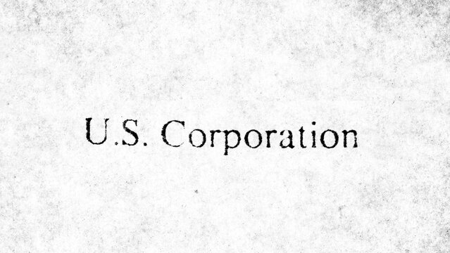 The phrase &ldquo;U.S. Corporation&rdquo; printed on textured paper with visible grain and lightly distressed ink, creating an authentic archival document aesthetic.
