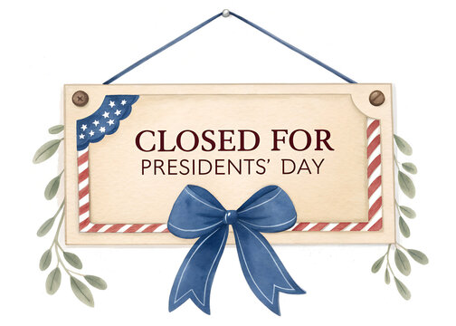 Closed for Presidents Day Sign | Closed for Presidents Day Celebration Announcement
