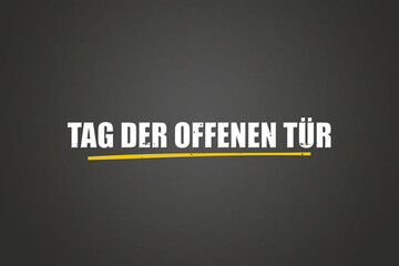 Obraz premium Tag der offenen Tuer (Open House) - A blackboard with white text.