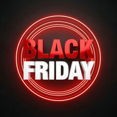 Obraz premium Red and white black friday text with neon circle