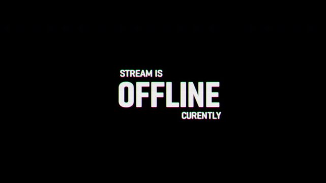 OFFLINE text with glitch effect on black background. Glitch inscription stream currently OFFLINE. Web banner for streamers. Video Game industry. Gaming concept. 4K Video