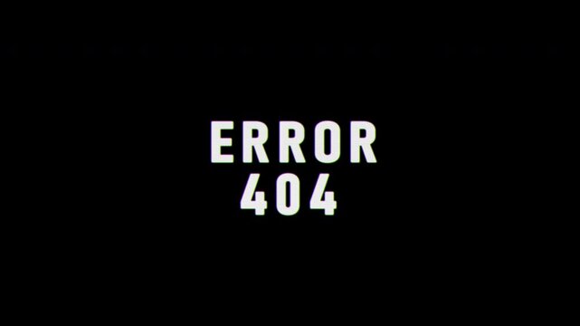 Modern glitch animation featuring Error 404 text with RGB split distortion, digital noise, and flickering cyberpunk effect on black background. Futuristic system failure concept. 4K Video