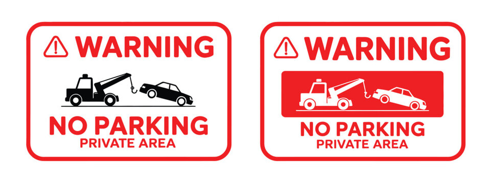 No Parking Private Area sign, vector illustration of truck towing car service warning, isolated on white background, suitable for public signage, apps, websites, private property management,