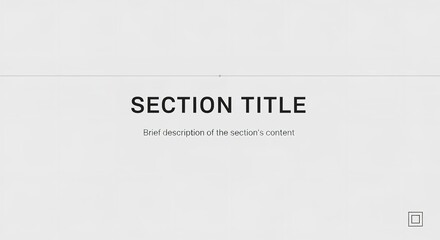 Fototapeta premium A minimalist section title page with a clean design and ample whitespace