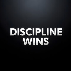 Fototapeta premium Discipline wins motivational phrase on gray background with white text transparent background
