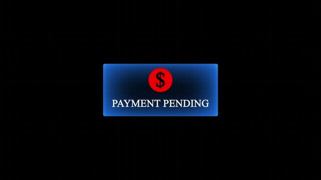 Payment pending status icon with dollar sign on blue glowing button for banking, with black background.