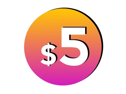 Price tag $5 dollars sign symbol on white background for design elements
