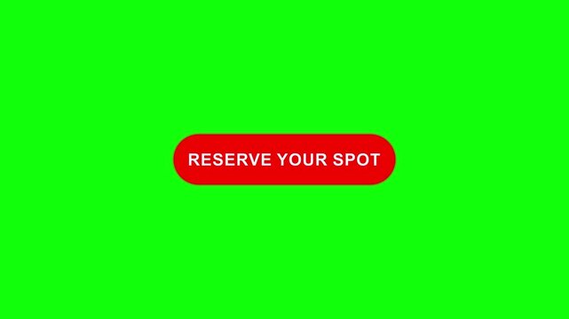 Reserve your spot Button click Animation with Transparent Background