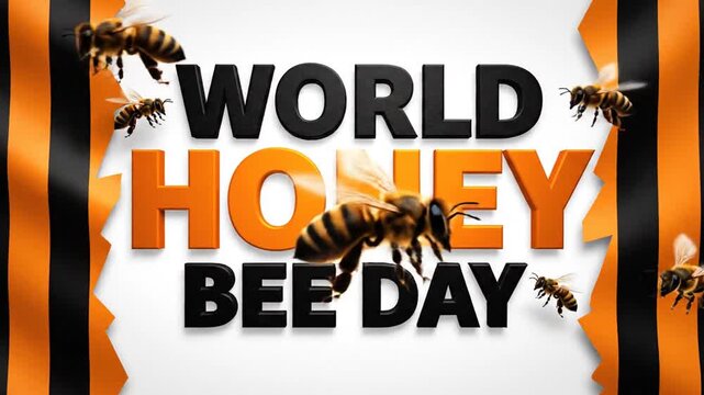 World Honey Bee Day text with flying bees and stripes