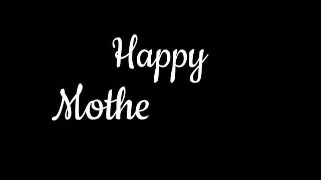 happy mother's day handwritten text animation alpha channel video footage
