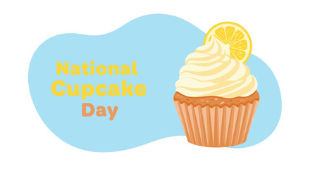 Festive greeting for national cupcake day featuring a delicious lemon cupcake with yellow frosting and a fresh lemon slice.