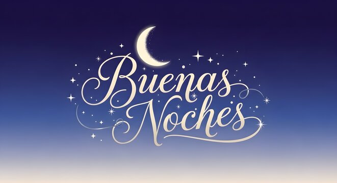 Beautiful "Buenas Noches" Spanish Greeting - Good Night Message with Crescent Moon and Stars