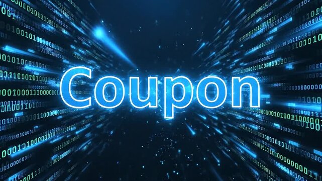 Coupon words in bright blue glowing text on a background of streaming binary code