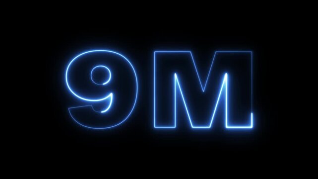 9 Million celebration, social media effect neon glow 9M text animation on black background. 