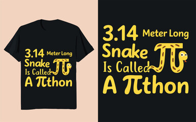 3.14 Meter Long Snake Is Called a Pithon Funny Pi Day Math Typography Design