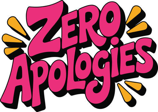 Zero apologies punk style typography sticker with pink and black colors and lightning