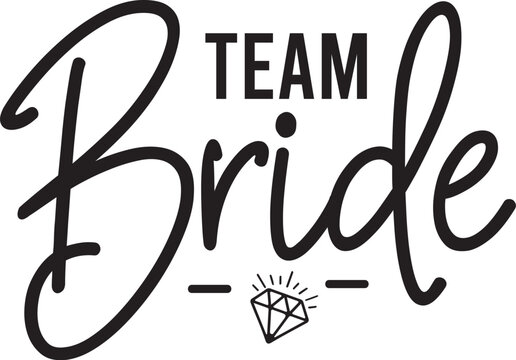 Team Bride