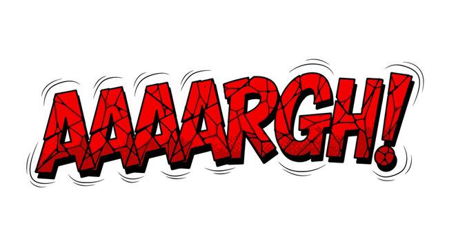Comic book AAAARGH sound effect text bubble illustration
