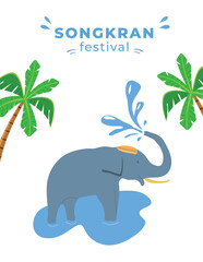 Songkran festival banner. Elephant, water, palm, text on white background. Vector illustration