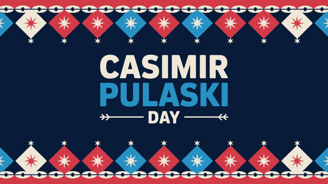 casimir pulaski day patriotic banner with red white blue bunting stars and american heritage celebration design