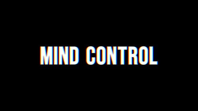 Mind control text Glitch effect animation.glitch text effect for videos, games and cinematic presentations.