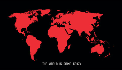 Vector drawing red world map isolated on black background. Detailed creative illustration that demonstrated the world is going crazy
