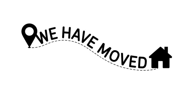 We have moved sign with map marker and house icons and dashed line