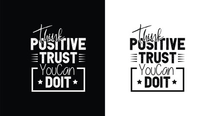 Think positive work hard typography t-shirt design © Sabuj Shaheb