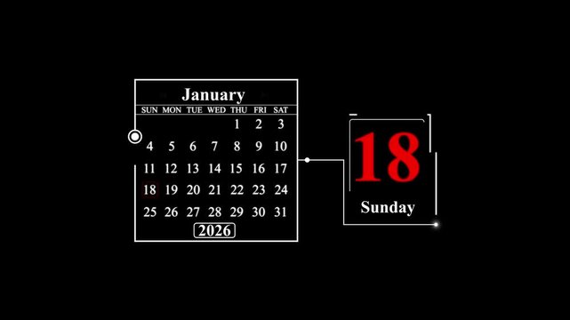 January 2026 Calendar with Sunday the 18th highlighted. A very important date in the calendar. Signing a day on a calendar.