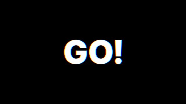 GO! text animation in a glitch effect on transparent background. Suitable for tech articles, website banners, social media post.