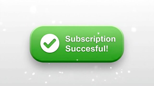 A green button indicating a successful subscription confirmation.