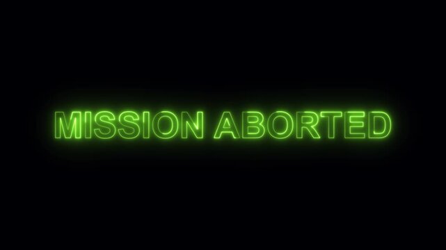 "MISSION ABORTED" Glowing mission aborted neon line text concept. Bright neon Laser text animation on black background. Bright neon line Mission Aborted motion. Running of the illuminated line.