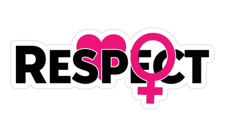 Respect feminist symbol sticker with pink heart and venus sign on white background for social movement